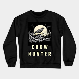 crow hunting Crewneck Sweatshirt